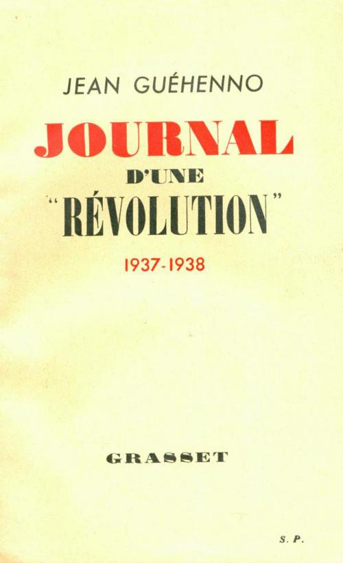 Cover of the book Journal d'une révolution by Jean Guéhenno, Grasset