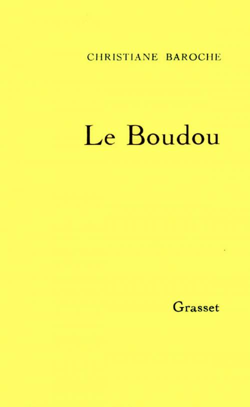 Cover of the book Le Boudou by Christiane Baroche, Grasset