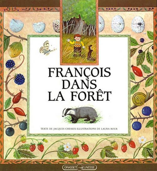 Cover of the book François dans la forêt by Jacques Chessex, Grasset