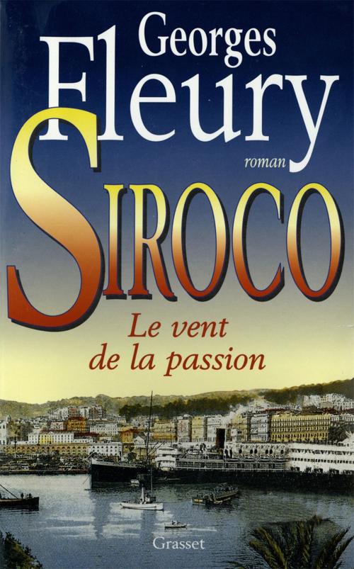 Cover of the book Siroco by Georges Fleury, Grasset