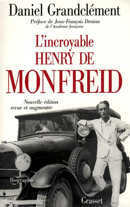 Cover of the book L'incroyable Henry de Monfreid by Daniel Grandclément, Grasset