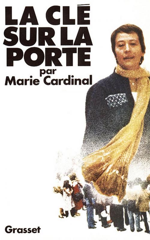 Cover of the book La clé sur la porte by Marie Cardinal, Grasset