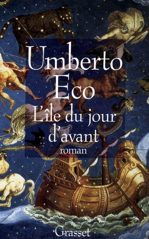 Cover of the book L'île du jour d'avant by Umberto Eco, Grasset