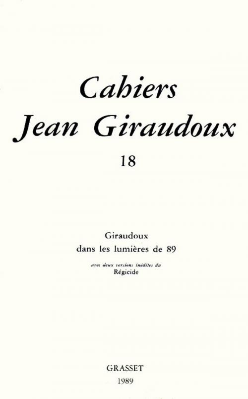 Cover of the book Cahiers numéro 18 by Jean Giraudoux, Grasset