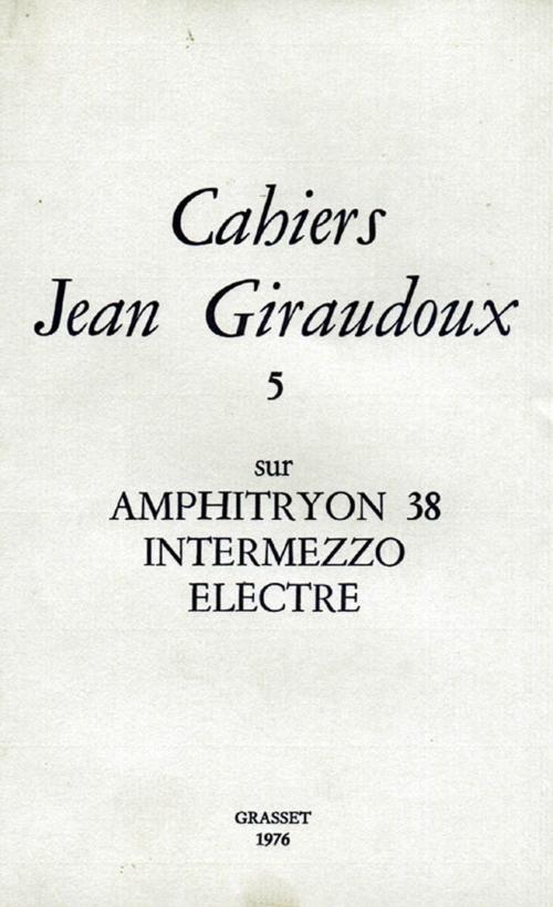 Cover of the book Cahiers numéro 5 by Jean Giraudoux, Grasset