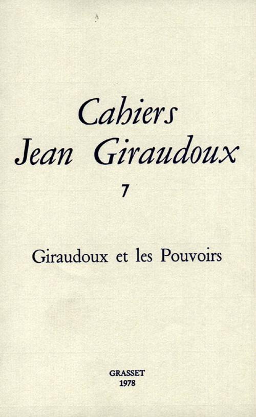 Cover of the book Cahiers numéro 7 by Jean Giraudoux, Grasset