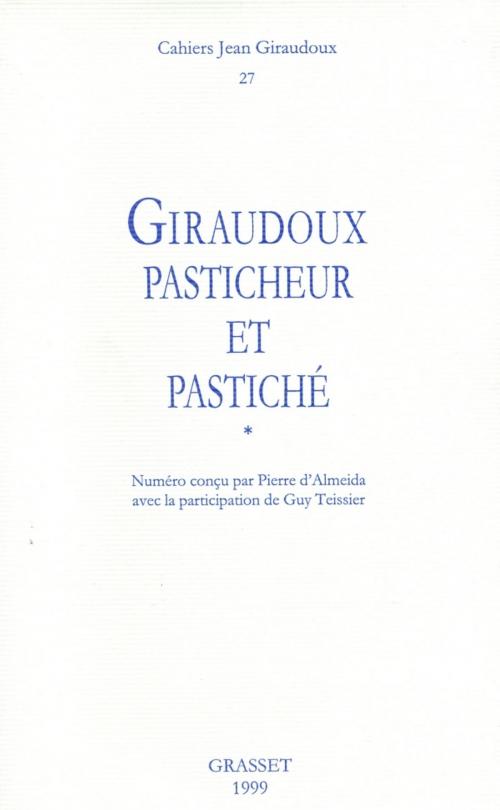 Cover of the book Cahiers numéro 27 by Jean Giraudoux, Grasset