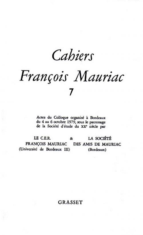Cover of the book Cahiers numéro 07 by François Mauriac, Grasset