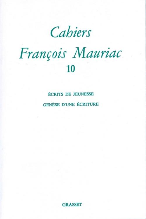 Cover of the book Cahiers numéro 10 by François Mauriac, Grasset