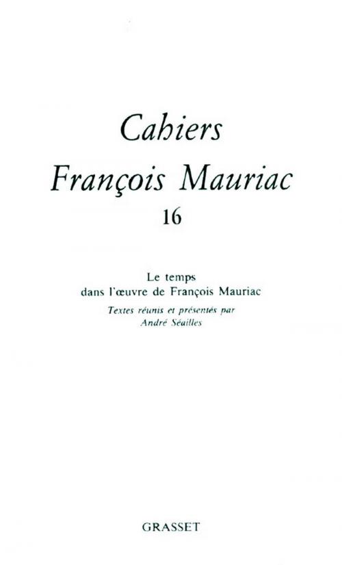 Cover of the book Cahiers numéro 16 (1989) by François Mauriac, Grasset