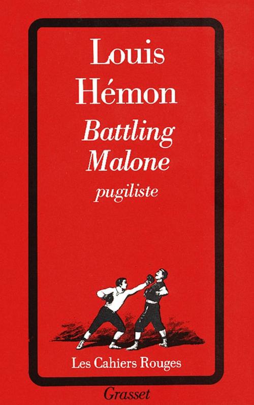 Cover of the book Battling Malone, pugiliste by Louis Hémon, Grasset