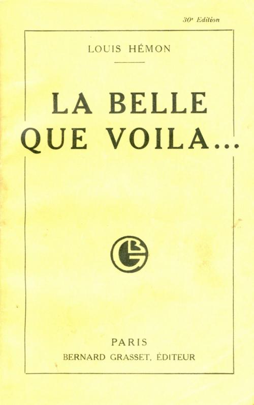 Cover of the book La belle que voilà by Louis Hémon, Grasset