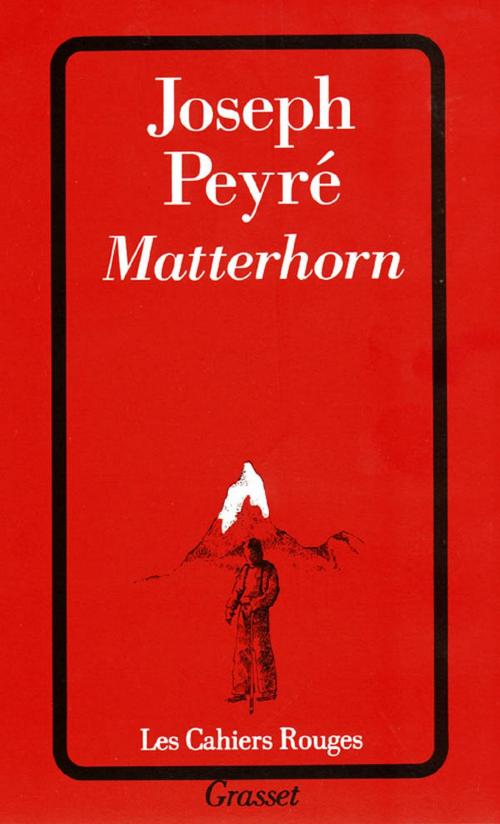 Cover of the book Matterhorn by Joseph Peyré, Grasset