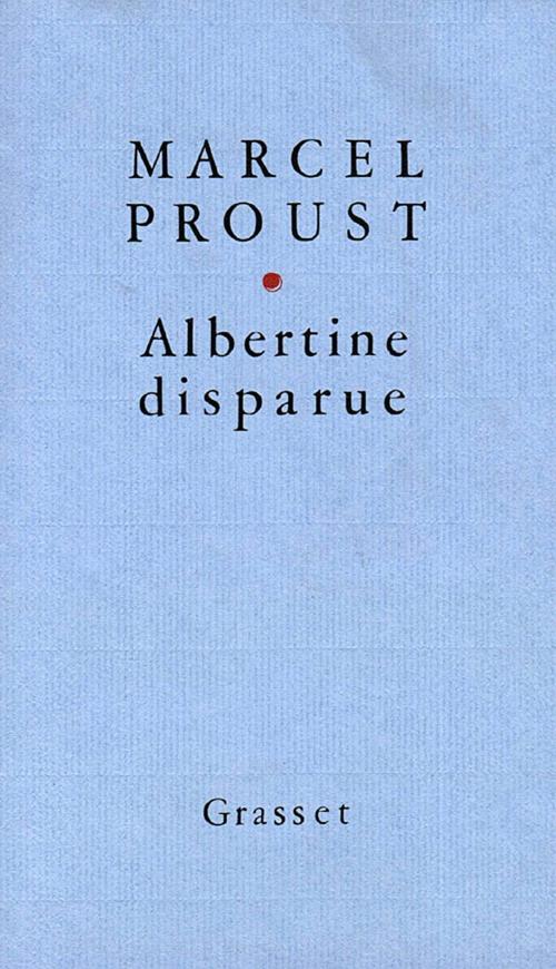 Cover of the book Albertine disparue by Marcel Proust, Grasset