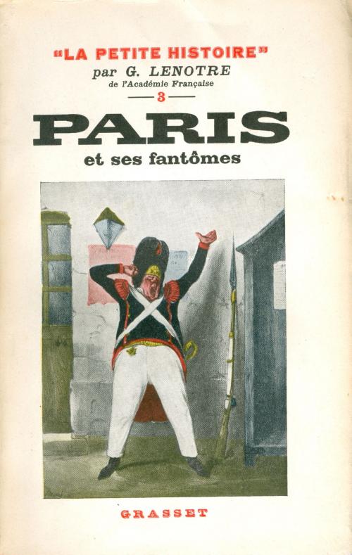 Cover of the book Paris et ses fantômes by G. Lenotre, Grasset