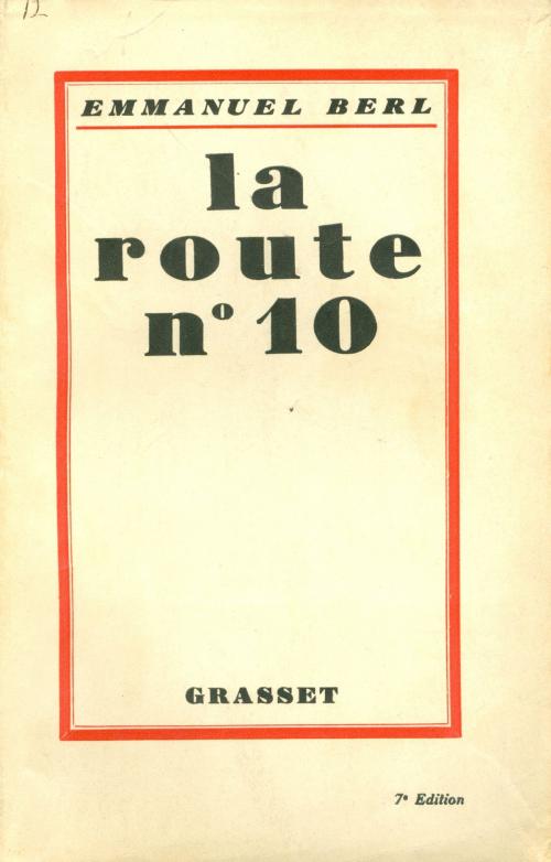 Cover of the book La route n°10 by Emmanuel Berl, Grasset