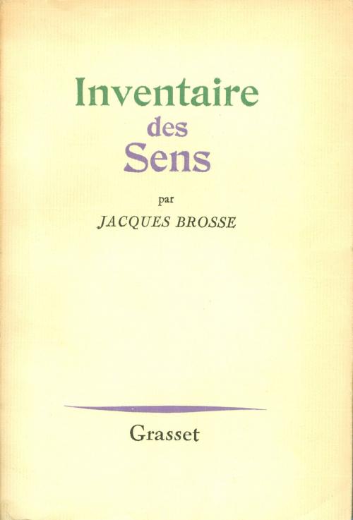 Cover of the book L'inventaire des sens by Jacques Brosse, Grasset
