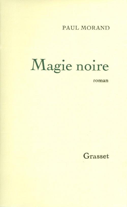 Cover of the book Magie noire by Paul Morand, Grasset