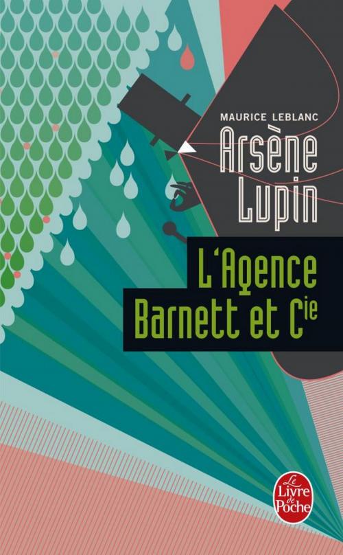 Cover of the book L'Agence Barnett et compagnie by Maurice Leblanc, Le Livre de Poche