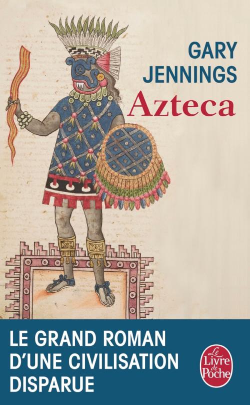 Cover of the book Azteca by Gary Jennings, Le Livre de Poche