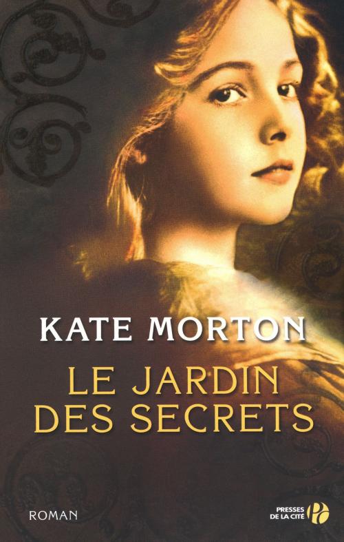 Cover of the book Le jardin des secrets by Kate MORTON, Place des éditeurs