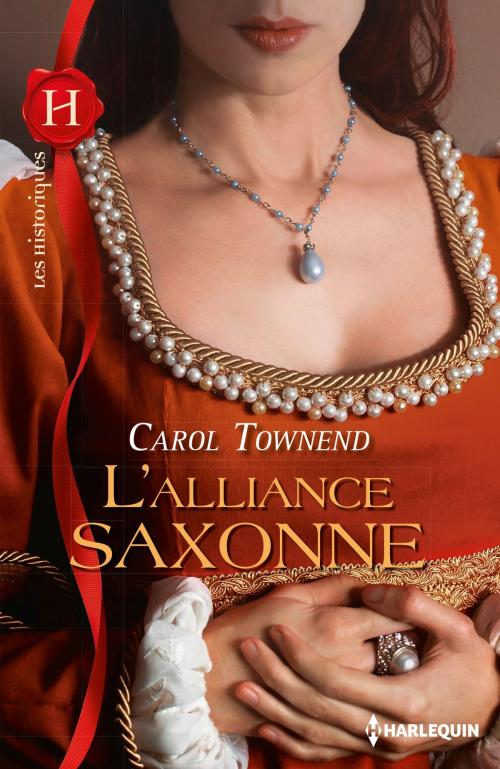Cover of the book L'alliance saxonne by Carol Townend, Harlequin