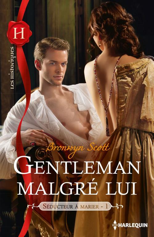 Cover of the book Gentleman malgré lui by Bronwyn Scott, Harlequin