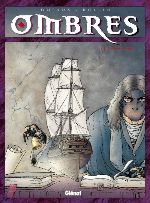Cover of the book Ombres - Tome 01 by Jean Dufaux, Lucien Rollin, Glénat BD