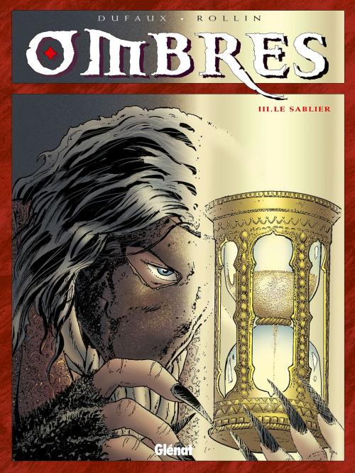 Cover of the book Ombres - Tome 03 by Jean Dufaux, Lucien Rollin, Glénat BD