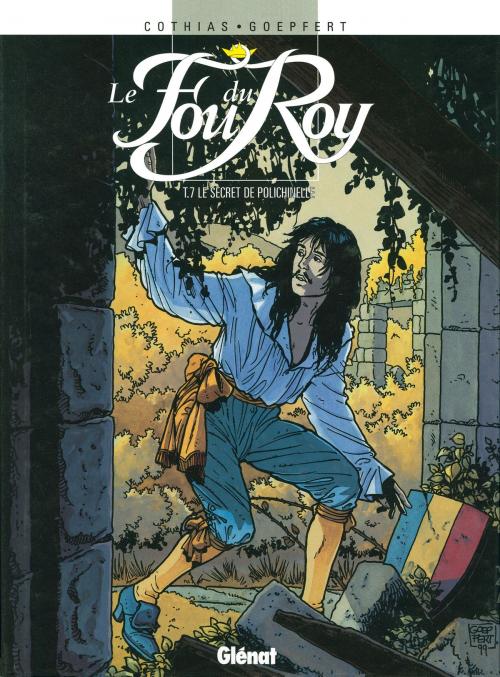 Cover of the book Le Fou du roy - Tome 07 by Patrick Cothias, Brice Goepfert, Glénat BD