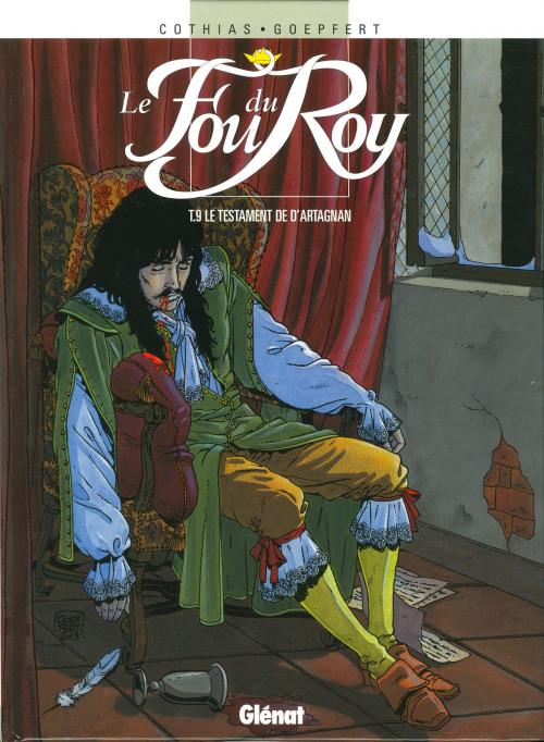 Cover of the book Le Fou du roy - Tome 09 by Patrick Cothias, Brice Goepfert, Glénat BD