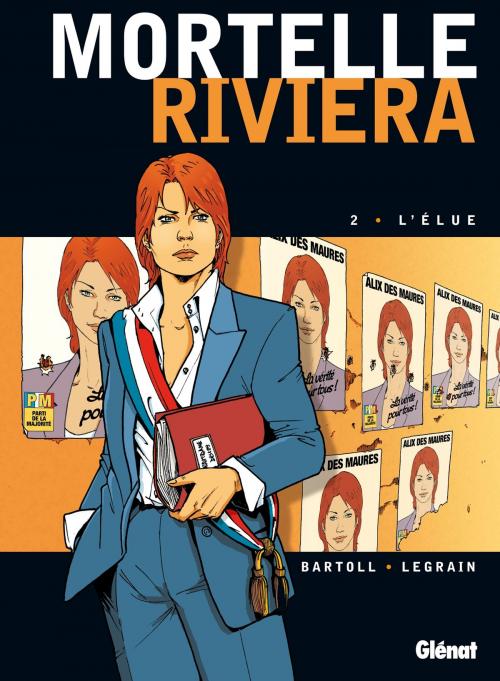 Cover of the book Mortelle Riviera - Tome 02 by Jean-Claude Bartoll, Thomas Legrain, Agnès Barrat, Glénat BD