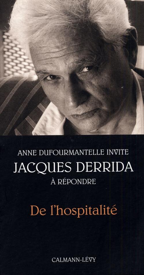 Cover of the book De l'hospitalité by Jacques Derrida, Anne Dufourmantelle, Calmann-Lévy