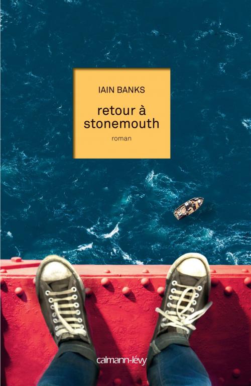 Cover of the book Retour à Stonemouth by Iain M. Banks, Calmann-Lévy