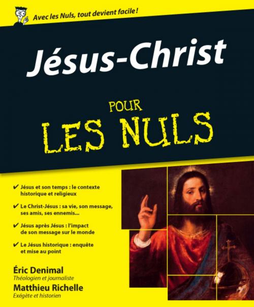 Cover of the book Jésus-Christ pour les Nuls by Matthieu RICHELLE, Éric DENIMAL, edi8