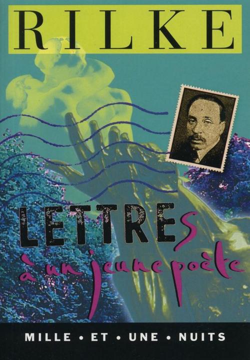 Cover of the book Lettres à un jeune poète by Rainer Maria Rilke, Fayard/Mille et une nuits
