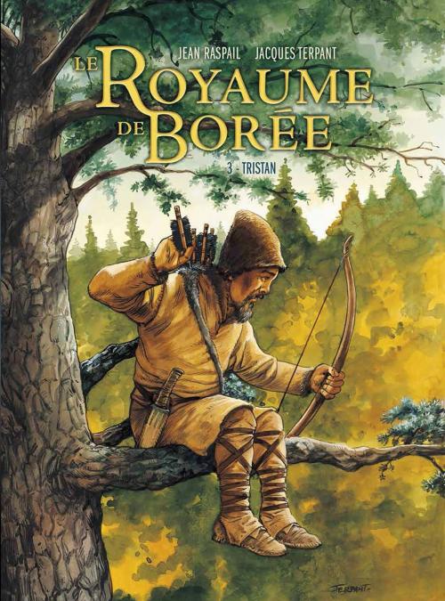 Cover of the book Le Royaume de Borée T03 by Jacques Terpant, Delcourt