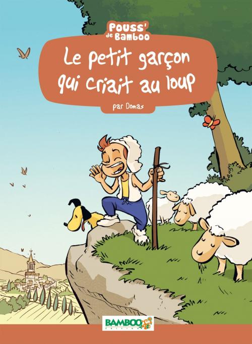 Cover of the book Le Petit garçon qui criait au loup by Domas, Hélène Beney-Paris, Bamboo Jeunesse Digital