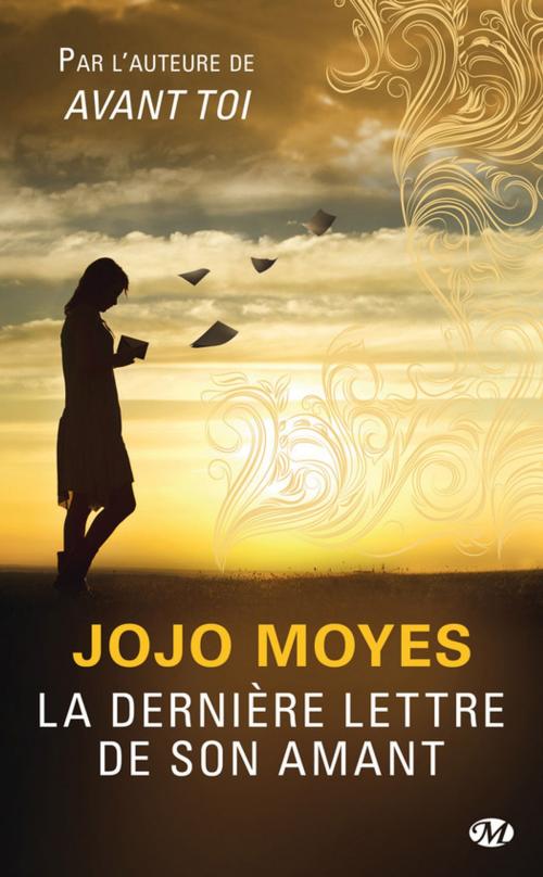 Cover of the book La Dernière Lettre de son amant by Jojo Moyes, Milady