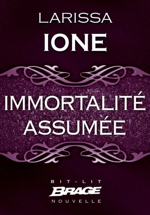 Cover of the book Immortalité assumée by Larissa Ione, Bragelonne