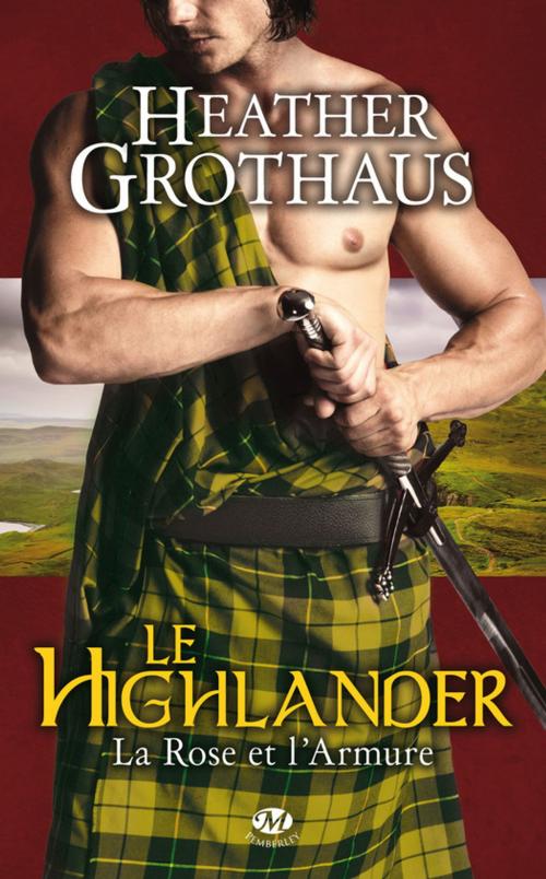 Cover of the book Le Highlander by Heather Grothaus, Milady