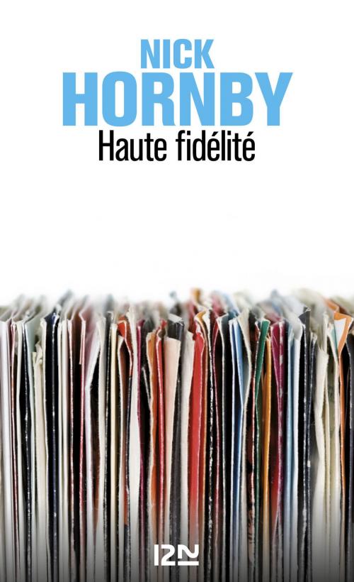 Cover of the book Haute fidélité by Nick HORNBY, Univers Poche