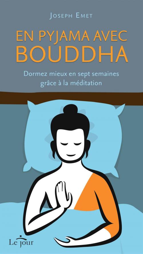 Cover of the book En pyjama avec Bouddha by Joseph Emet, Le Jour