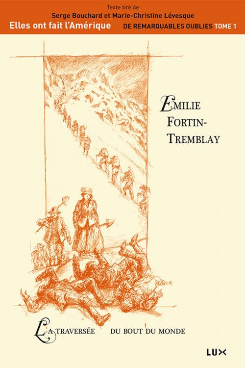 Cover of the book Émilie Fortin-Tremblay by Serge Bouchard, Marie-Christine Lévesque, Lux Éditeur
