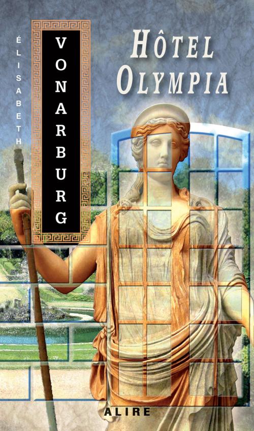 Cover of the book Hôtel Olympia by Élisabeth Vonarburg, Alire