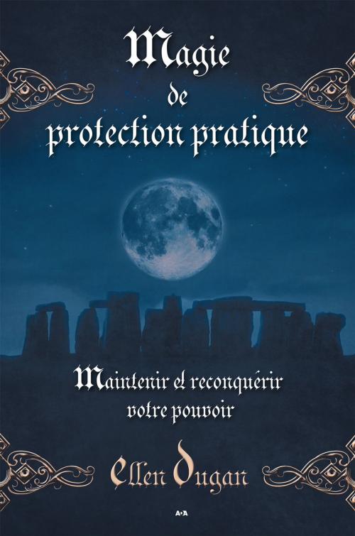 Cover of the book Magie de protection pratique by Ellen Dugan, Éditions AdA