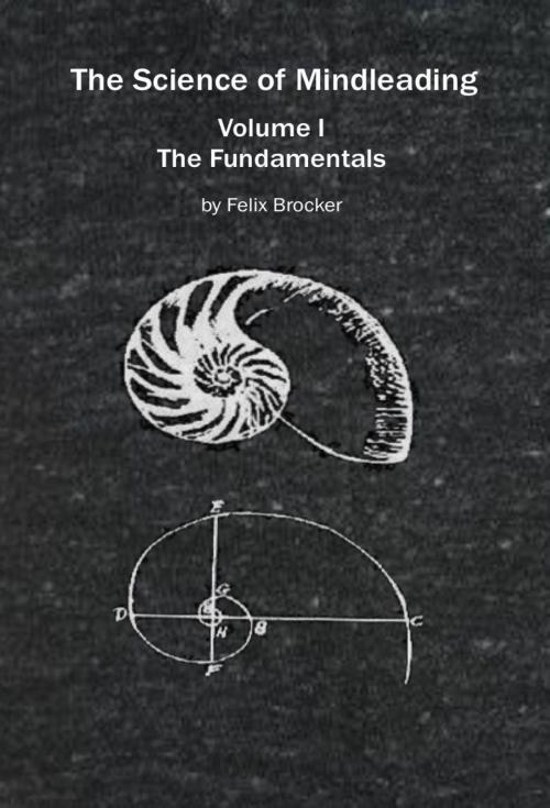 Cover of the book The Science of Mindleading by Brocker Felix, Osmora Inc.