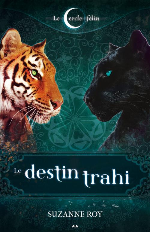 Cover of the book Le destin trahi by Suzanne Roy, Éditions AdA