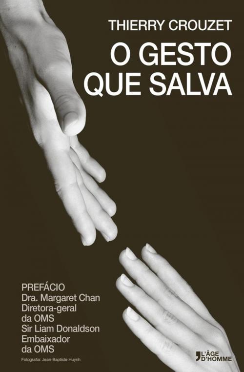 Cover of the book O gesto que salva by Thierry Crouzet, Thaulk
