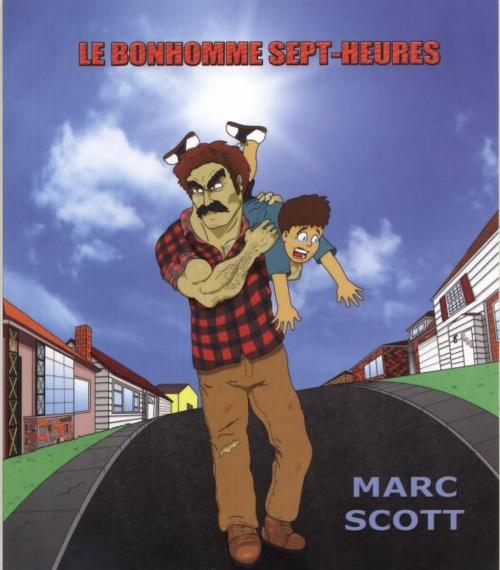 Cover of the book LE BONHOMME SEPT-HEURES by Marc Scott, Le Chardon Bleu / Édition Du MAS